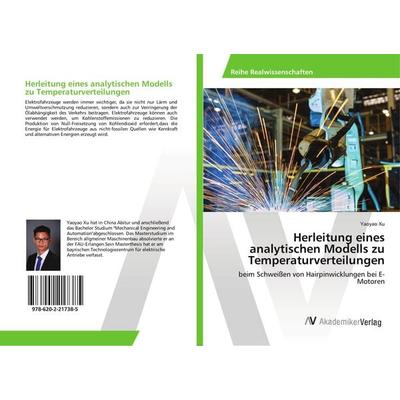 Herleitung eines analytischen Modells zu Temperaturverteilungen, Taschenbuch von Yaoyao Xu, AV Akademikerverlag, 978-620-2-21738-5