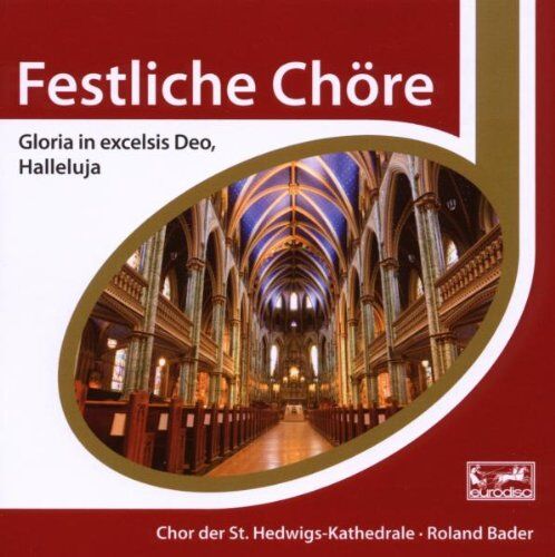 Chor der St. Hedwigs-Kathedrale Berlin - Esprit/Festliche Chöre - Preis vom 11.10.2026 15:43:13 h