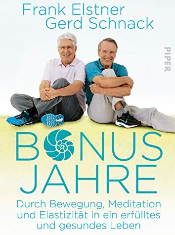 Frank Elstner - Bonusjahre: Durch Bewegung, Meditation und Elastizität in ein erfülltes und gesundes Leben - Preis vom 19.10.2026 19:33:35 h