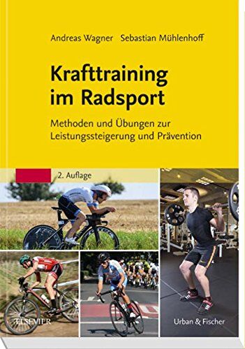 Andreas Wagner - Krafttraining im Radsport: Methoden und Übungen zur Leistungssteigerung und Prävention - Preis vom 06.10.2026 07:26:00 h