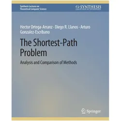 The Shortest-Path Problem, Fachbücher von Hector Ortega-Arranz, Arturo Gonzalez-Escribano, Diego R Llanos