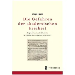 Gefahren akademischer Freiheit, Sachbücher von Johan Lange