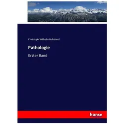 Pathologie, Fachbücher von Christoph W. Hufeland
