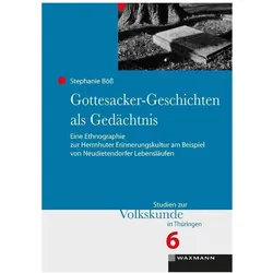 Gottesacker-Geschichten als Gedächtnis, Fachbücher von Stephanie Böss