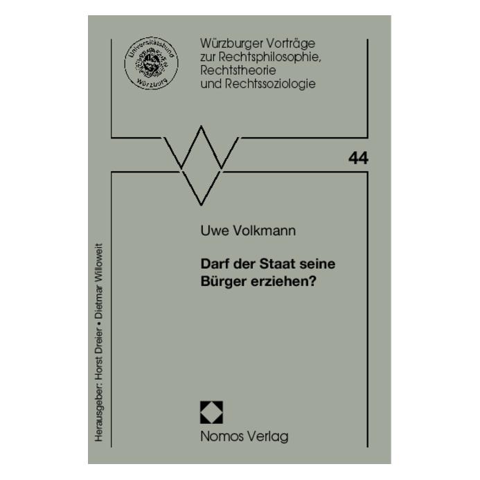 Nomos Darf der Staat seine Bürger erziehen? (Deutsch, Softcover, Uwe Volkmann) (55428948)