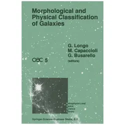 Morphological and Physical Classification of Galaxies, Fachbücher von G. Longo, G. Busarello, M. Capaccioli