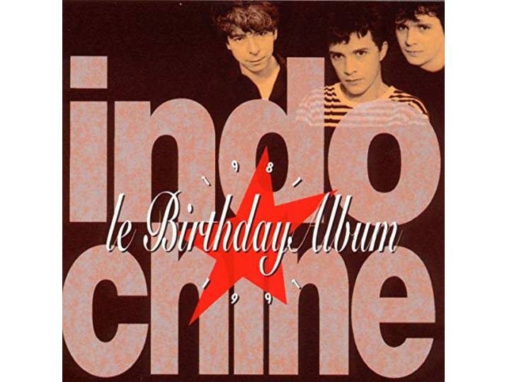 Indochine - Le Birthday Album
