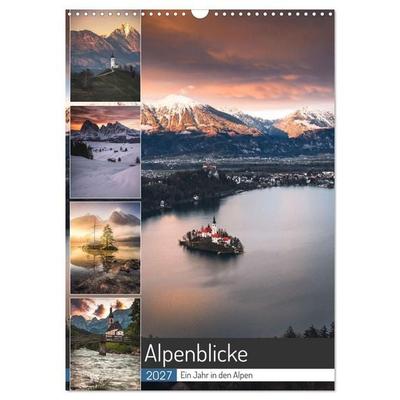 Alpenblicke - Ein Jahr in den Alpen (Wandkalender 2027 DIN A3 hoch), CALVENDO Monatskalender