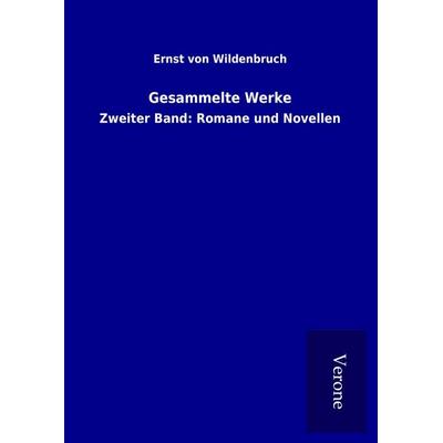 Gesammelte Werke, Gebundene Ausgabe von Ernst Wildenbruch, Bod