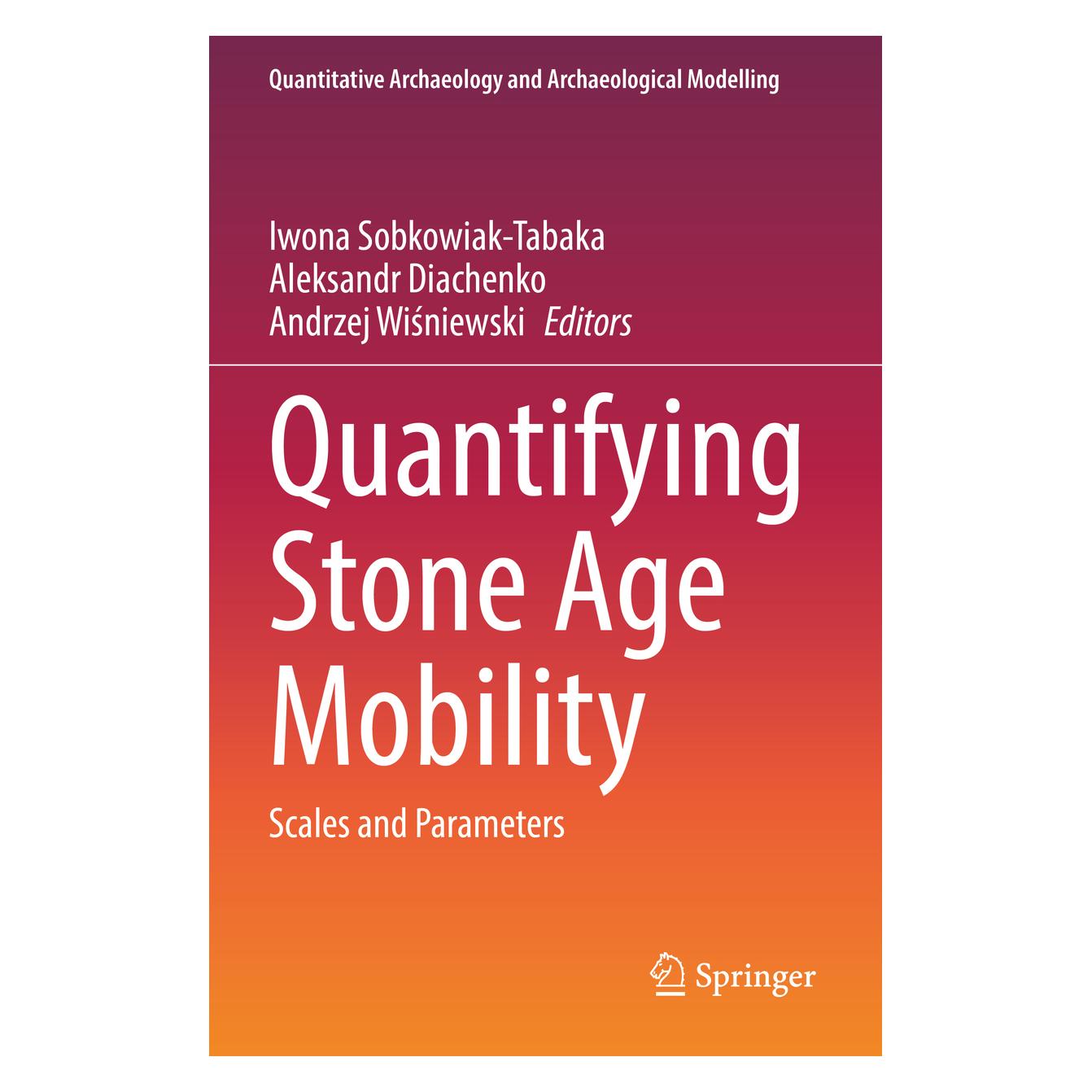 Springer Quantifying Stone Age Mobility (Englisch, Softcover, Aleksandr Diachenko, Andrzej Wisniewski, Iwona Sobkowiak-Tabaka) (56951219)