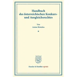 Handbuch des österreichischen Konkurs- und Ausgleichsrechtes., Fachbücher von Anton Rintelen