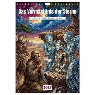 Das Vermächtnis der Sterne (Wandkalender 2027 DIN A4 hoch), CALVENDO Monatskalender