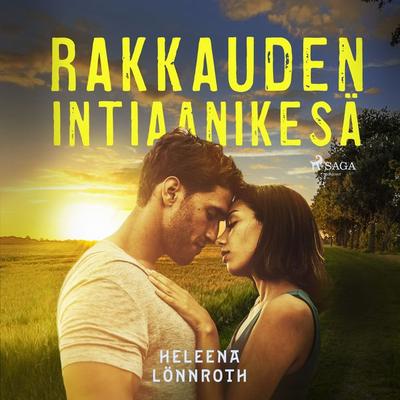 Rakkauden intiaanikesä - Heleena Lönnroth, Audio, 9788726783827
