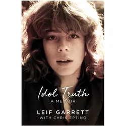 Idol Truth, Sachbücher von Leif Garrett