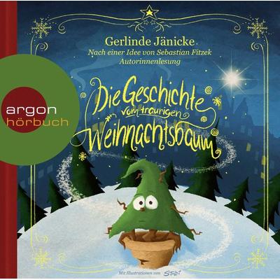 Die Geschichte vom traurigen Weihnachtsbaum - Gerlinde Jänicke,Sebastian Fitzek, CD, 9783839842119