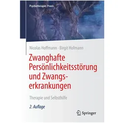 Hoffmann:Zwanghafte Persönlichkeitsstör, Fachbücher von Birgit Hofmann, Nicolas Hoffmann