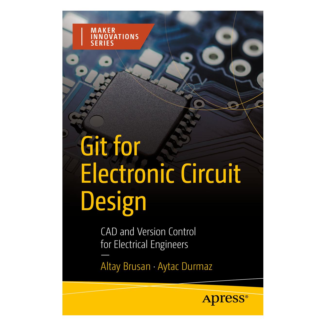 Springer Git for Electronic Circuit Design (Englisch, Softcover, Altay Brusan, Aytac Durmaz) (56820034)