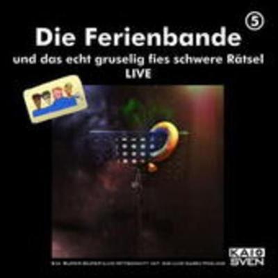 Die Ferienbande und das echt gruselig fies schwere Rätsel LIVE - Kai Schwind,Katrin Wiegand, CD, 9783941082205