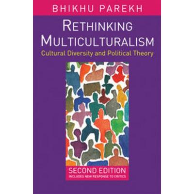 Rethinking Multiculturalism, Taschenbuch von Bhikhu Parekh, Macmillan Education Elt, 978-1-4039-4453-5