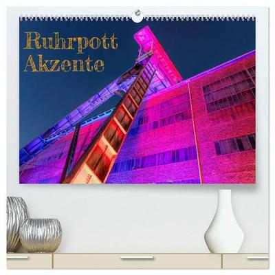 Ruhrpott Akzente (hochwertiger Premium Wandkalender 2027 DIN A2 quer), Kunstdruck in Hochglanz