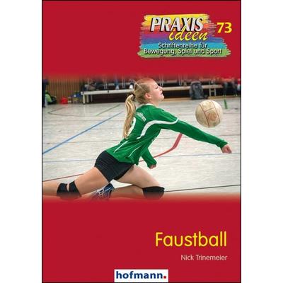 Faustball, Taschenbuch von Nick Trinemeier, Hofmann-Verlag, 978-3-7780-2731-8