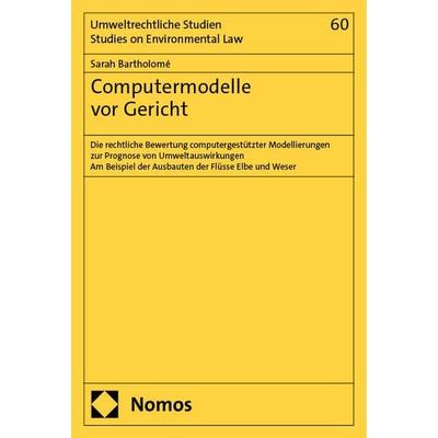 Computermodelle vor Gericht, Taschenbuch von Sarah Bartholomé, Nomos, 978-3-7560-0885-8