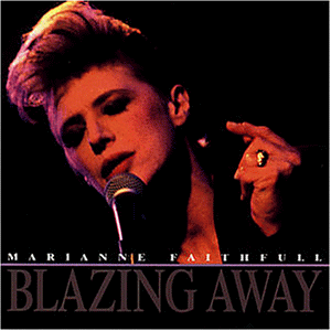 Marianne Faithfull - Blazing Away - Preis vom 08.10.2026 07:26:42 h