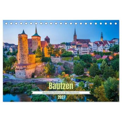 Bautzen - Sorbisches Zentrum in der Oberlausitz (Tischkalender 2027 DIN A5 quer), CALVENDO Monatskalender