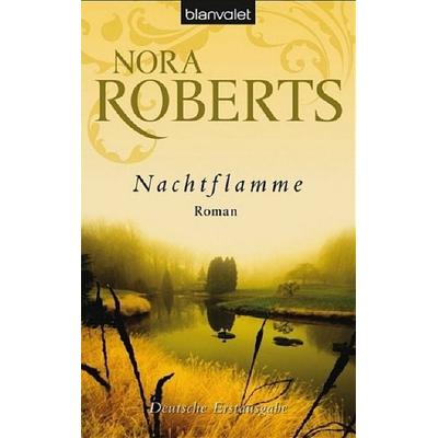 Nachtflamme, Taschenbuch von Nora Roberts, Blanvalet