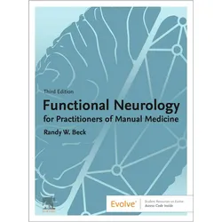 Functional Neurology for Practitioners of Manual Medicine, Fachbücher von Randy W. Beck