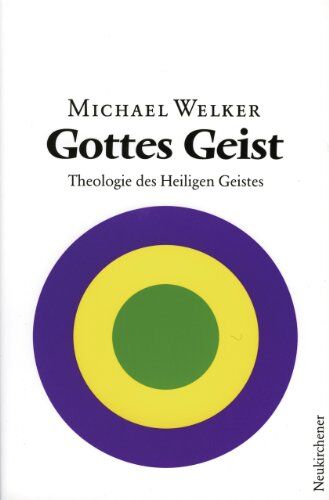 Michael Welker - Gottes Geist: Theologie des Heiligen Geistes - Preis vom 30.09.2026 22:30:23 h