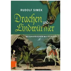 Drachen und Lindwürmer im europäischen Mittelalter, Fachbücher von Rudolf Simek
