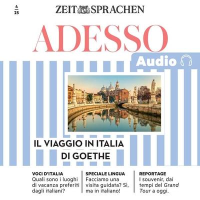 Italienisch lernen Audio – Goethes Italienreise - Eliana Giuratrabocchetti,Giovanna Iacono, Audio, 4069828198944
