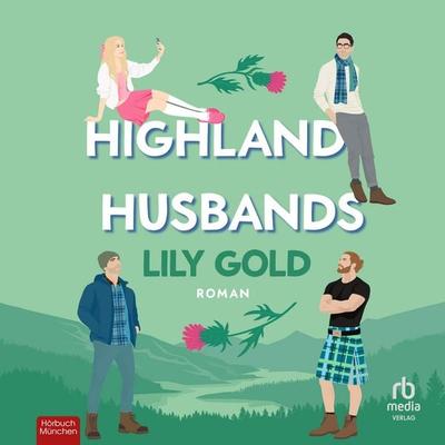 Highland Husbands - Lily Gold, Audio, 9783691283839