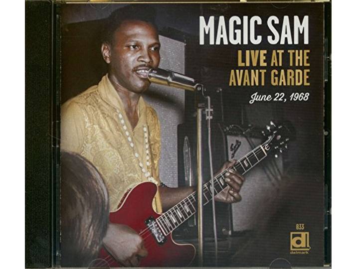 Magic Sam - Live At The Avant Garde