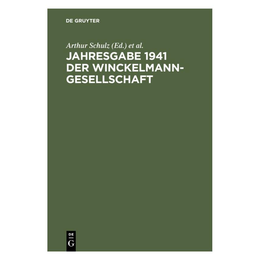 De Gruyter Jahresgabe 1941 der Winckelmann-Gesells (Deutsch, Hardcover) (67771989)