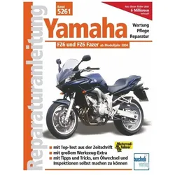 Yamaha FZ6 / FZ6 Fazer ab Modelljahr 2004, Ratgeber