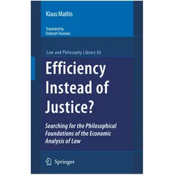 Efficiency Instead of Justice?, Fachbücher von Klaus Mathis