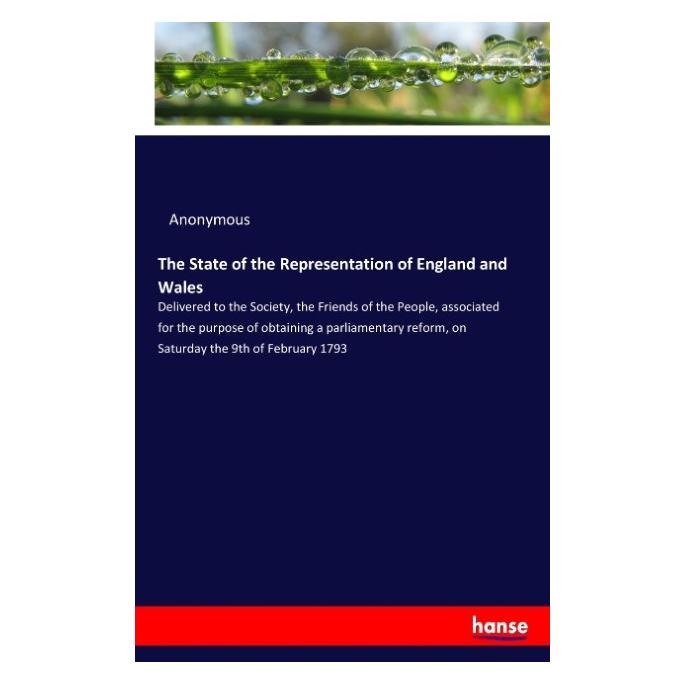 Hansebooks The State of the Representation of England and Wales (Englisch, Softcover, Anonymous) (55944989)