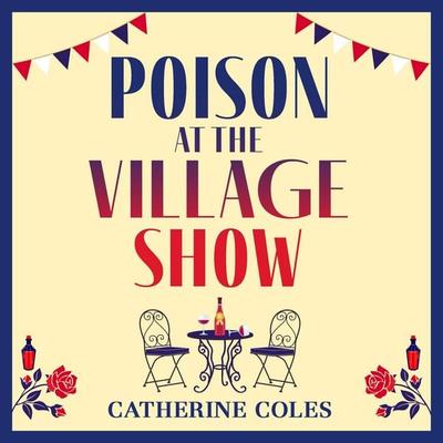 Poison at the Village Show - Catherine Coles, Audio, 9781804150559