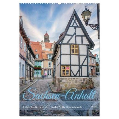 Sachsen-Anhalt - Entdecke die Schönheit in der Mitte Deutschlands (Wandkalender 2027 DIN A2 hoch), CALVENDO Monatskalender