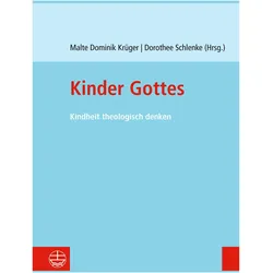 Kinder Gottes, Fachbücher von Dorothee Schlenke, Malte Dominik Krüger