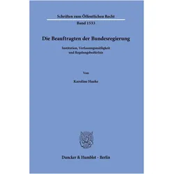 Haake:Die Beauftragten der Bundesregier, Fachbücher von Karoline Haake