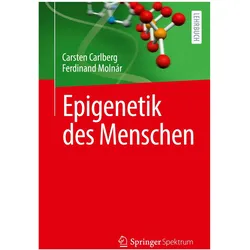Epigenetik des Menschen, Fachbücher von Carsten Carlberg, Ferdinand Molnár