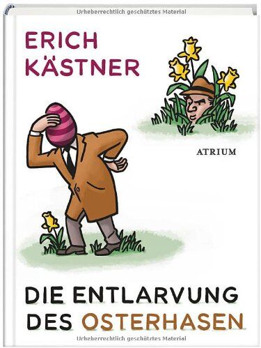 Erich Kästner - Die Entlarvung des Osterhasen: Geschichten und Gedichte - Preis vom 09.10.2026 07:28:09 h