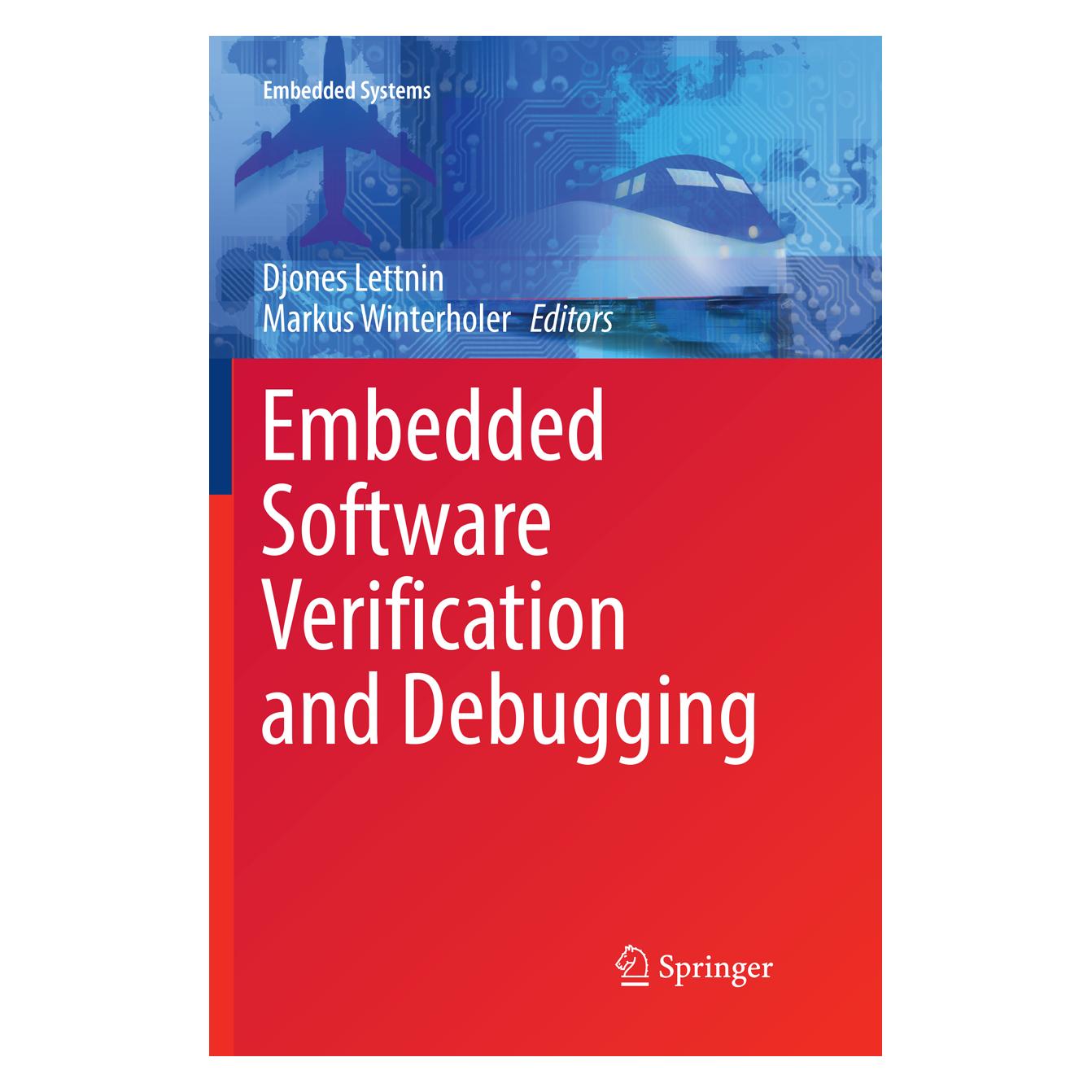 Springer Embedded Software Verification and Debugging (Englisch, Softcover, Djones Lettnin, Markus Winterholer) (56009422)