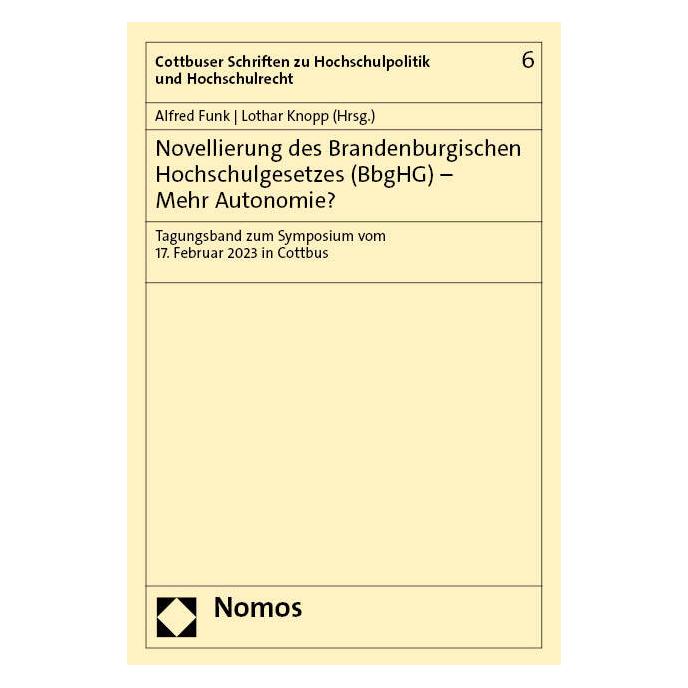 Nomos Novellierung des Brandenburgischen Hochschulgesetzes (BbgHG) - Mehr Autonomie? (Deutsch, Softcover, Alfred Funk, Lothar Knopp) (40146635)