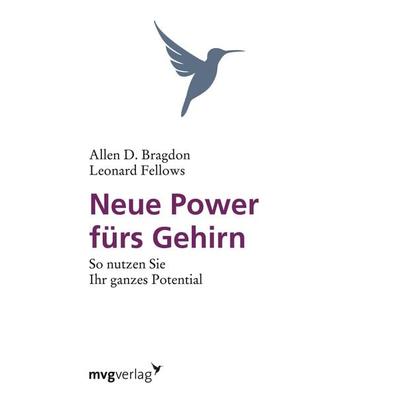 Neue Power fürs Gehirn, Taschenbuch von Allen B. Bragdon,Leonard Fellows, Mvg, 978-3-86882-307-3