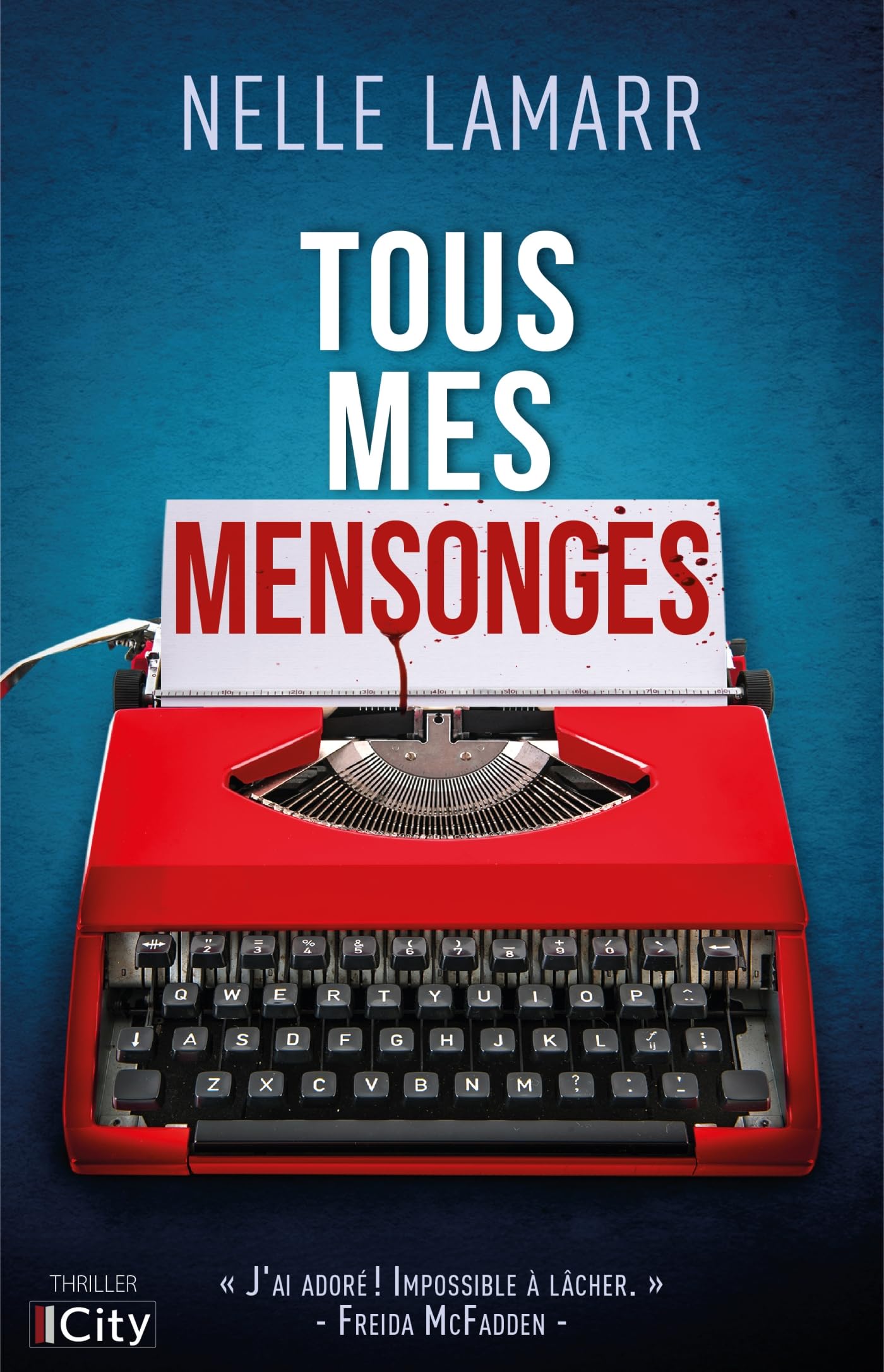 Nelle Lamarr - Tous mes mensonges - Preis vom 11.10.2026 15:43:13 h