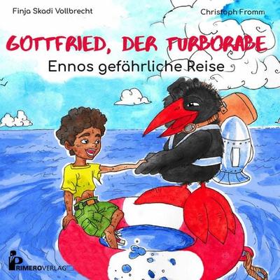 Gottfried, der Turborabe - Ennos gefährliche Reise - Christoph Fromm, Audio, 4064066865313